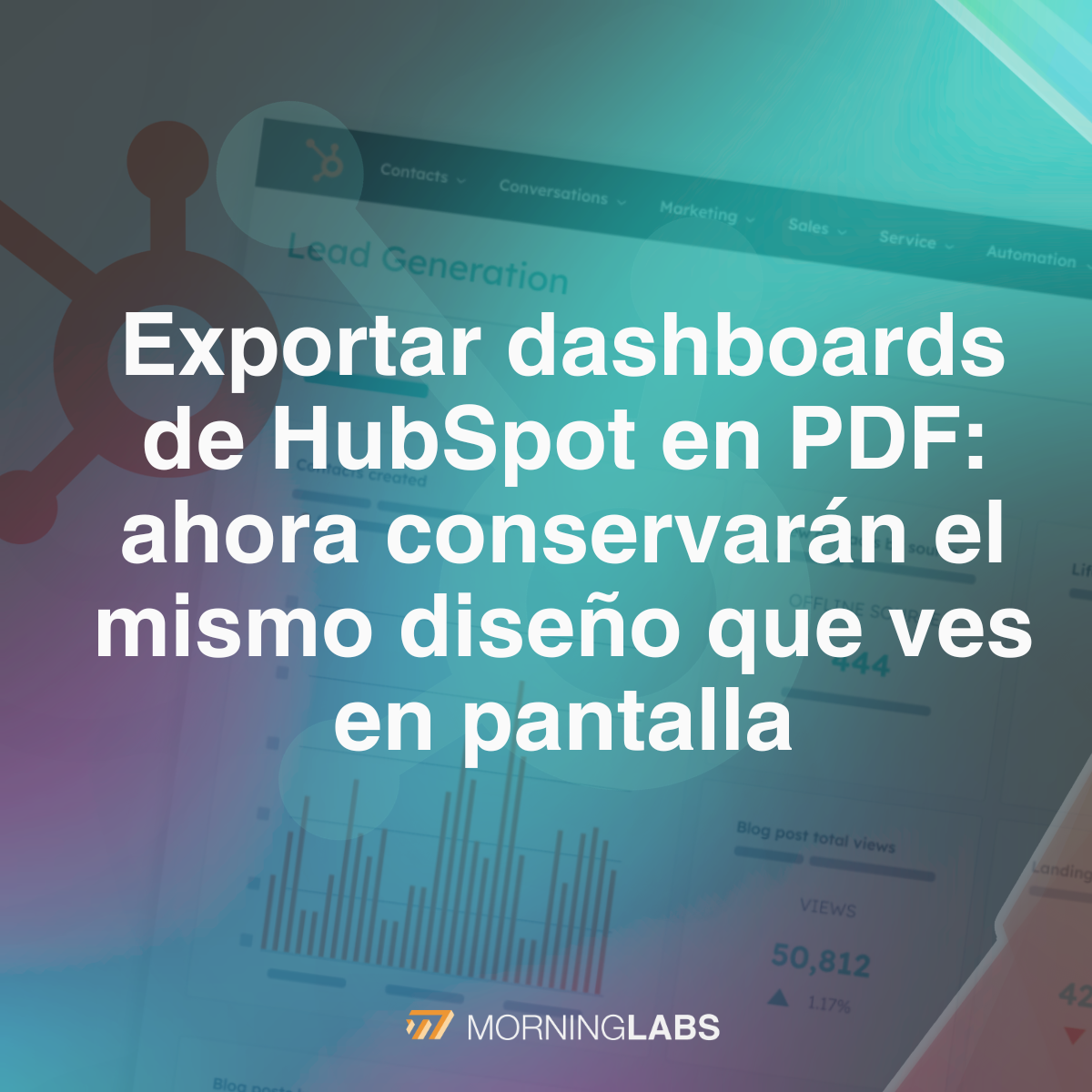 Exportar dashboards de HubSpot en PDF: así funciona el nuevo diseño